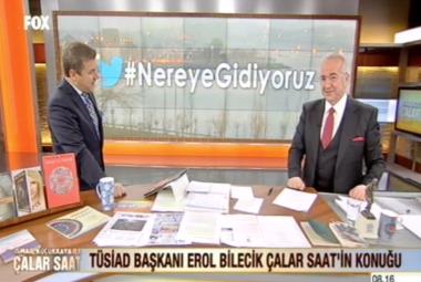 TUSİAD President Erol Bilecik Q&A with İsmail Küçükkaya on Çalar Saat Show Aired on FOX TV
