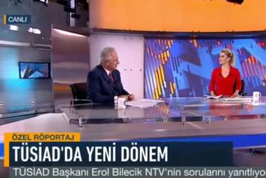 TÜSİAD Yönetim Kurulu Başkanı Erol Bilecik NTV’de Melda Yücel’in Sorularını Yanıtladı